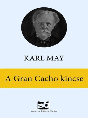 cover image of A Gran Cacho kincse